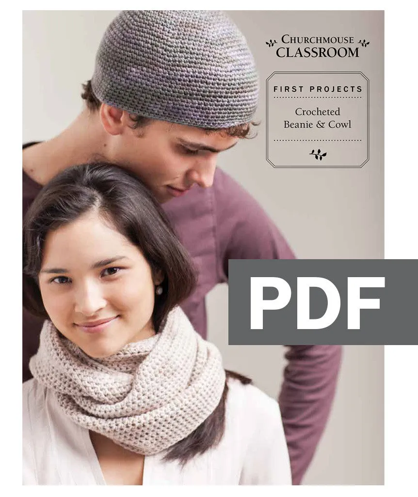 Classroom: Crocheted Beanie & Cowl Pattern